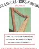 Classical Cross-strung Vol. 2